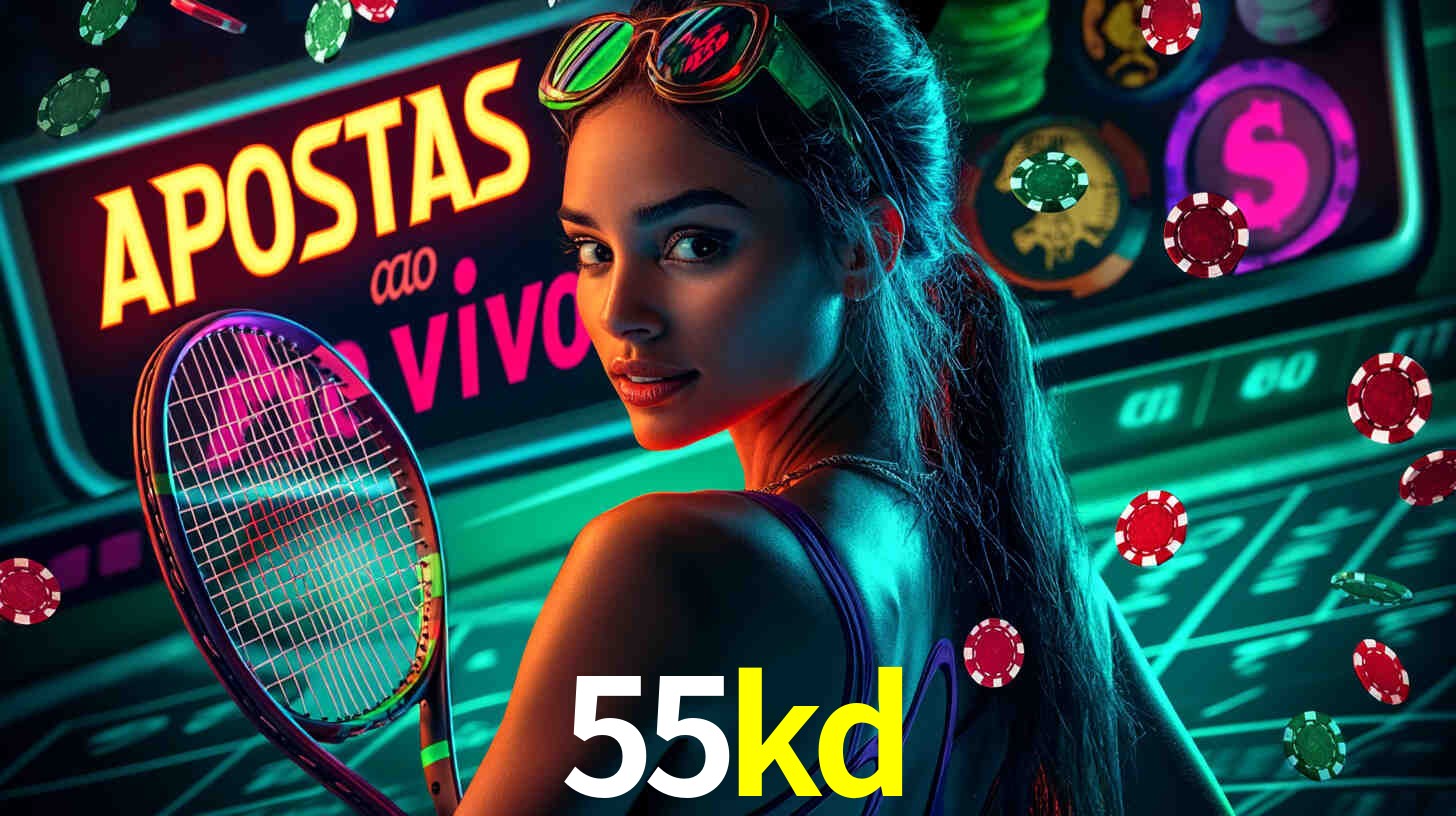 Apostas Esportivas na 55kd: Um Guia Completo